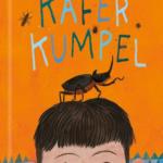Titelseite des Buchs Käfer Kumpel. Ein imposanter Käfer befindet sich auf dem Kopf eines Jungen.