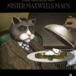 Mister Maxwells Maus