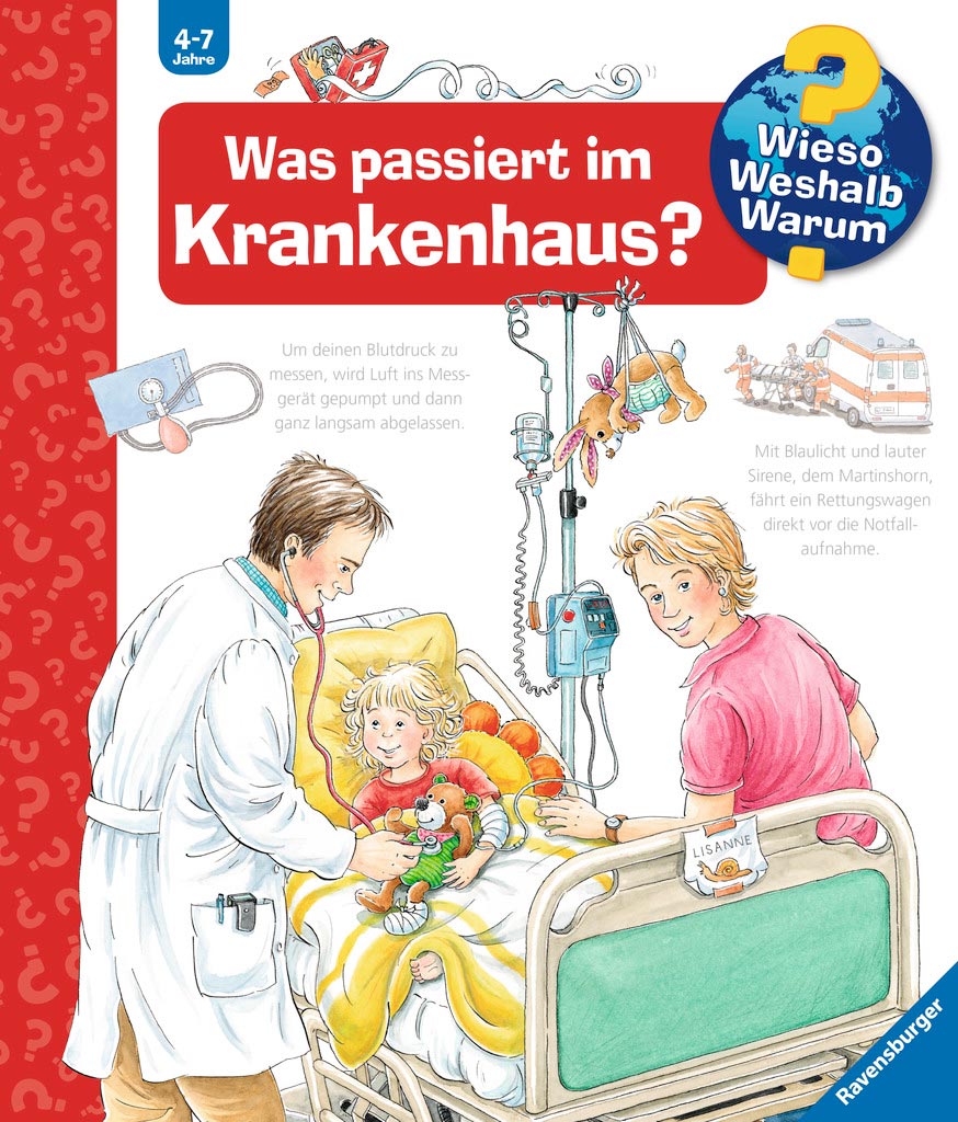 Wieso, weshalb, warum: Was passiert im Krankenhaus?