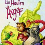 Ein Haufen Ärger