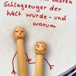 Wie ich zum besten Schlagzeuger der Welt wurde – und warum