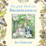 Das große Buch von Brombeerhag
