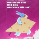 Der kleine Esel und sein Geschenk für Jaki