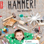 Hammer! Das Werkbuch