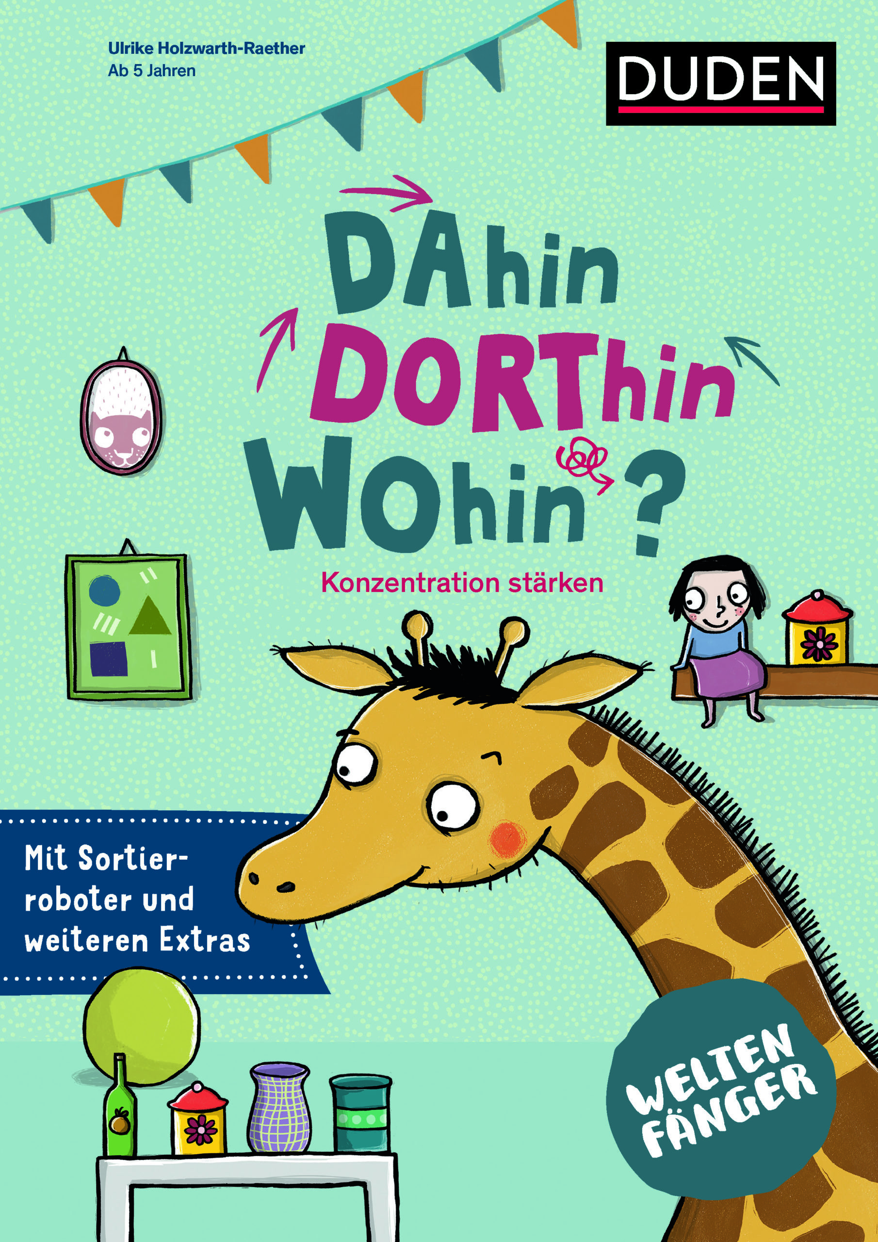 DAhin, DORThin, WOhin?