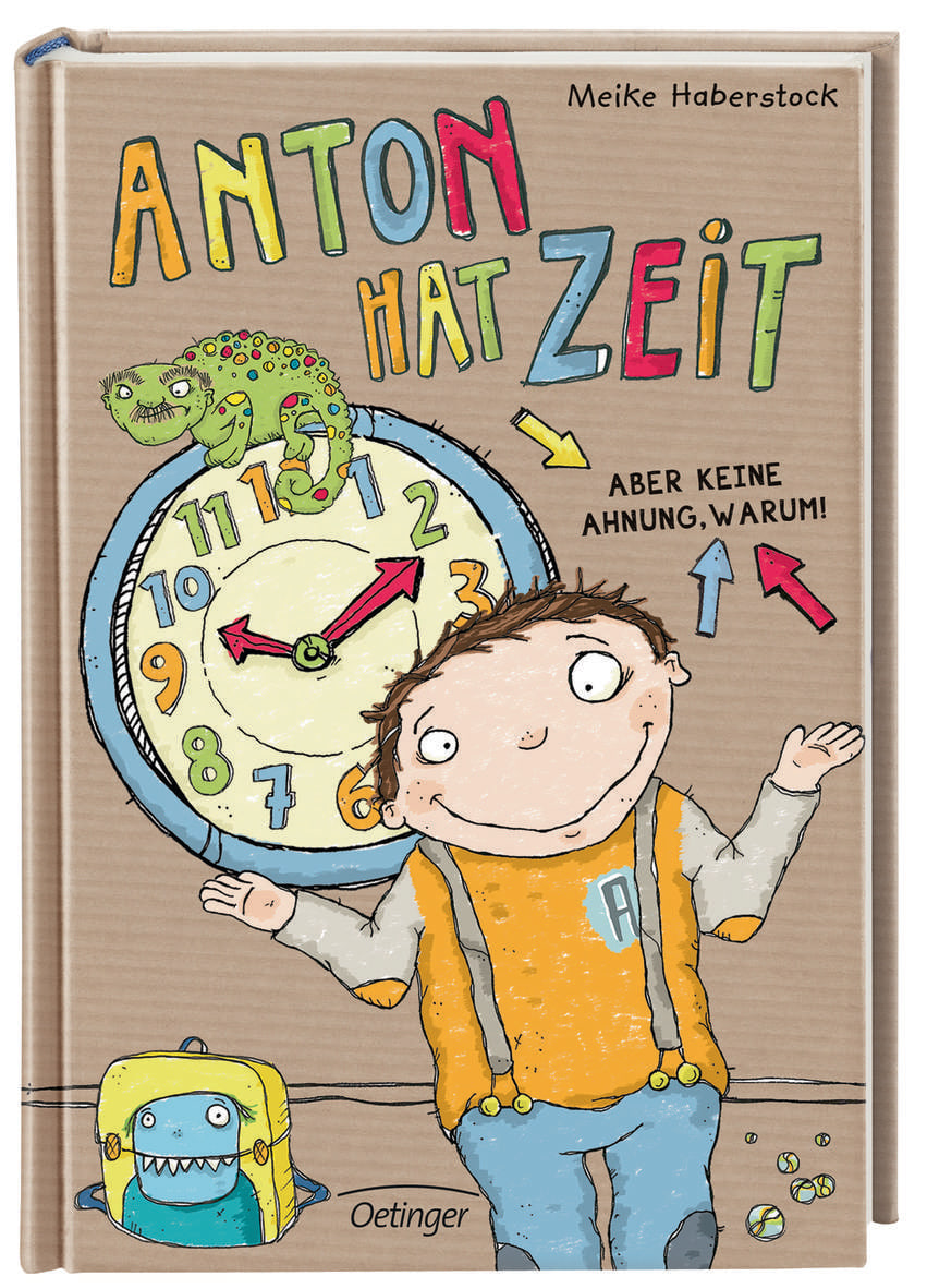 Anton hat Zeit. Aber keine Ahnung, warum!