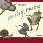 mutig, mutig