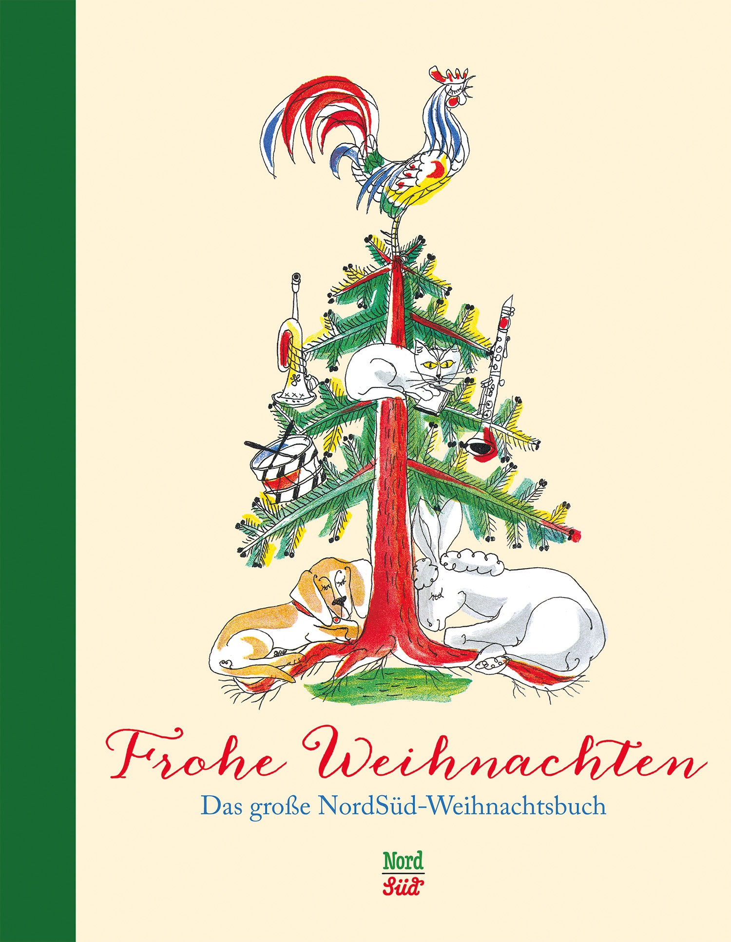 Frohe Weihnachten. Das große NordSüd-Weihnachtsbuch