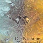 Die Nacht im Zauberwald