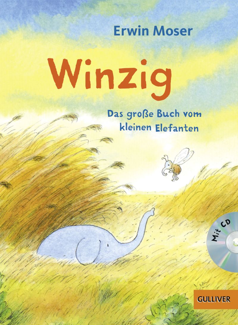 WINZIG. Das große Buch vom kleinen Elefanten