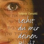 Leihst du mir deinen Blick?