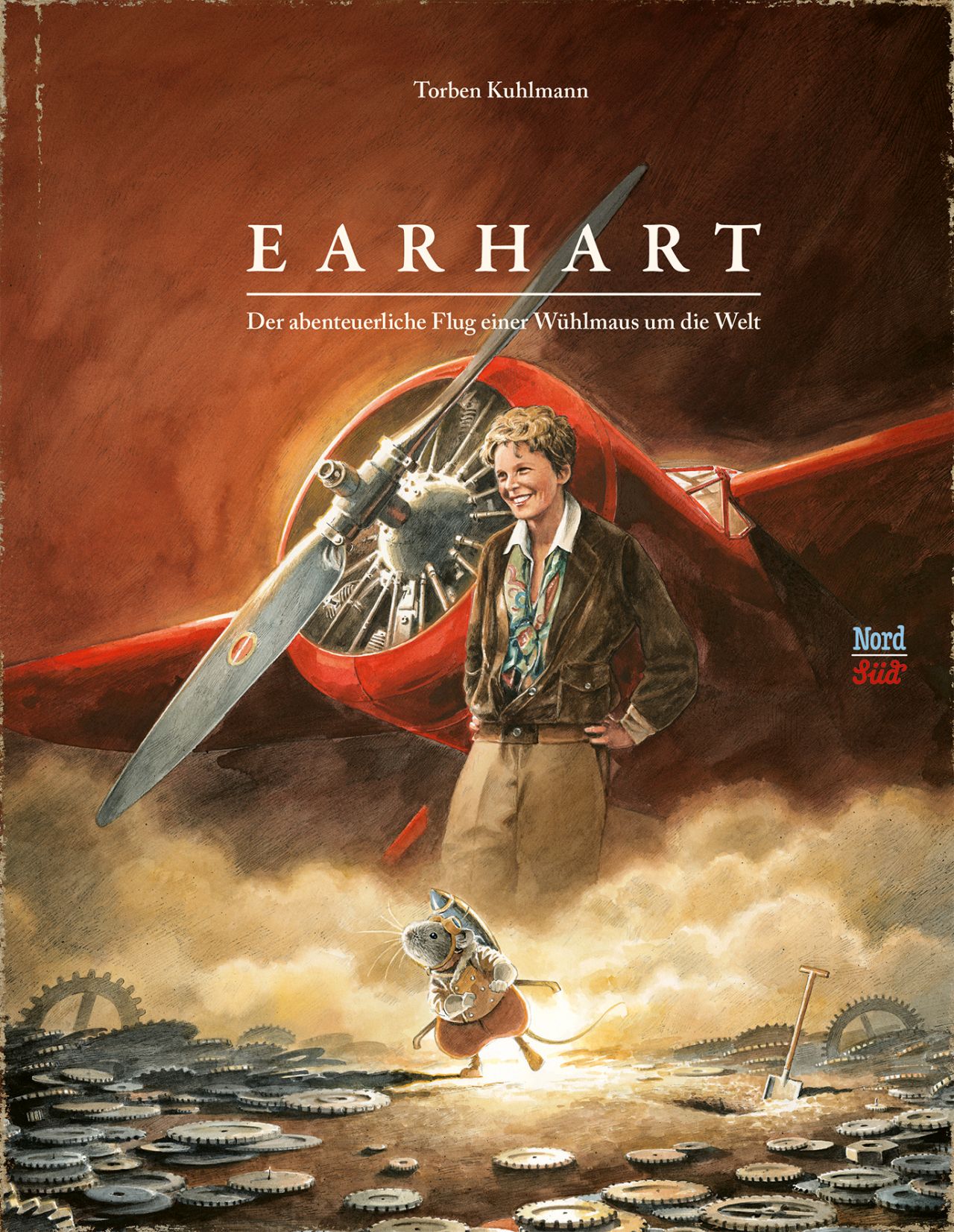 Earhart. Der abenteuerliche Flug einer Wühlmaus um die Welt