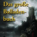 Das große Balladenbuch