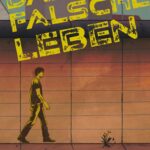 Das falsche Leben