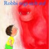 Titelseite des Buchs Robbi regt sich auf