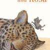 Titelseite von Rigo und Rosa. Gezeichnet ein großer kopf eines Tigers. Eine Maus flüstert in sein Ohr.